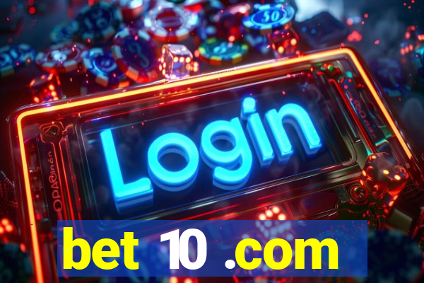 bet 10 .com